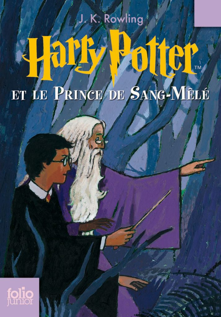 (Harry Potter y el príncipe mestizo, 2005, edición francesa)